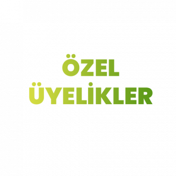 Özel Üyelikler